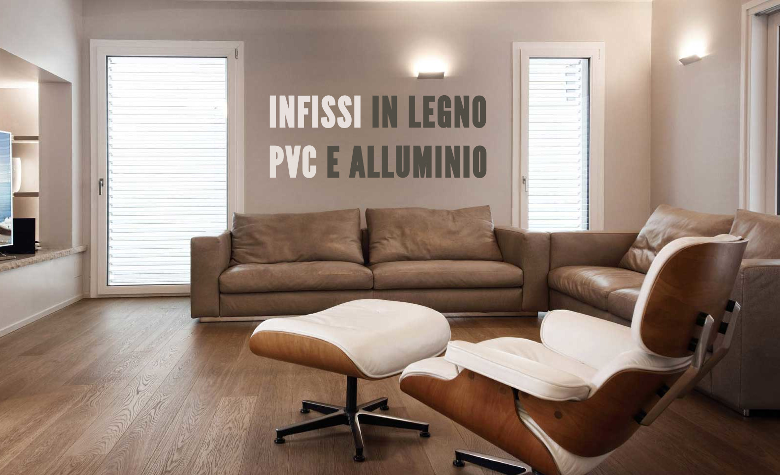 Infissi in legno, PVC e Alluminio